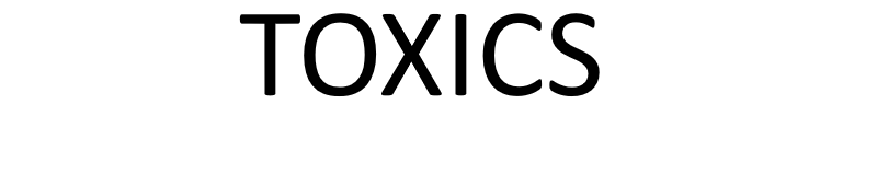 white rectangle with the word Toxics written on it in black
